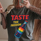 Taste The Freedom Humor DTF Transfer 11in-SKU70