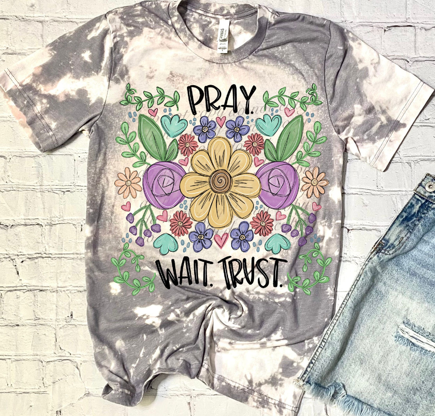 Pray Wait Trust Faith DTF Transfers SKU5581