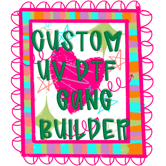 UV DTF Gang Sheet Builder