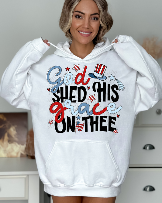 God Shed His Grace DTF Transfers SKU8130