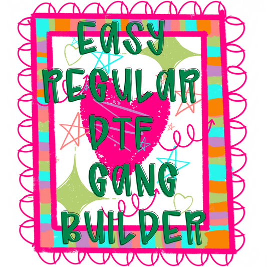 EASY DTF GANG BUILDER