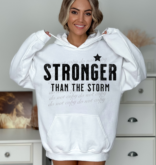 Stronger Than The Storm DTF Transfers SKU8865