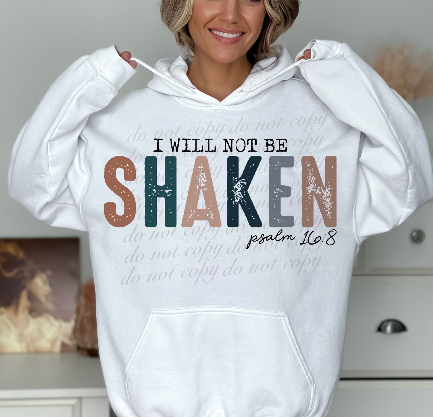 I Will Not Be Shaken Faith DTF Transfers SKU55981