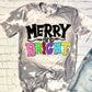 Merry & Bright Christmas  DTF Transfer  SKU1549