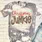 Christmas Junkie  DTF Transfer  SKU1638